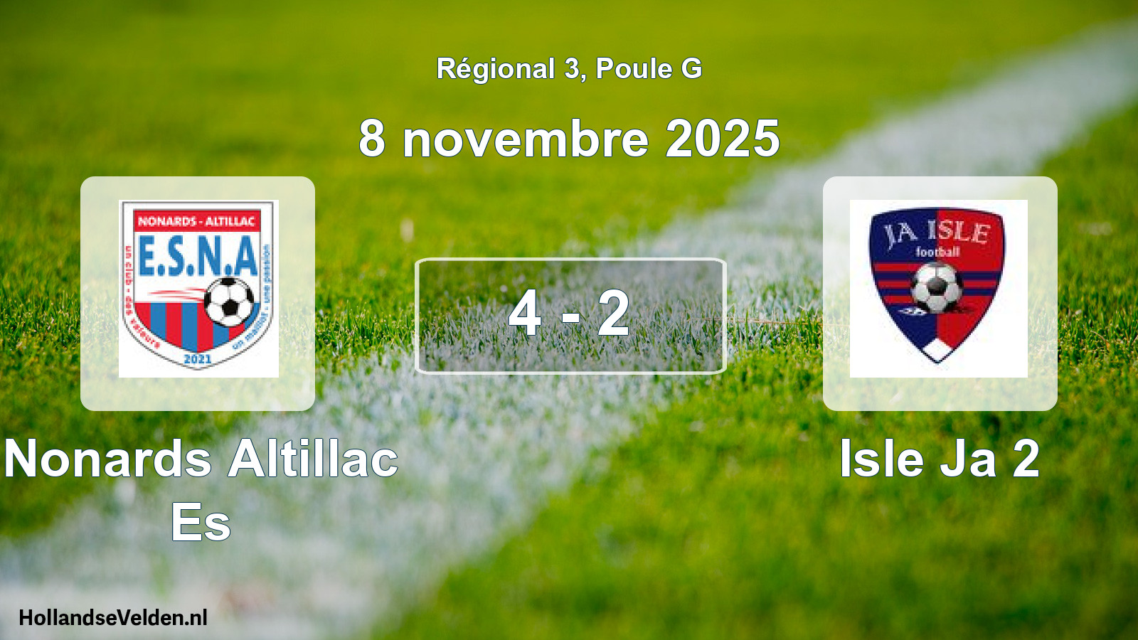 Total number of matches played: Nonards Altillac Es - Isle Ja 2 4 - 2 (8 November 2025)