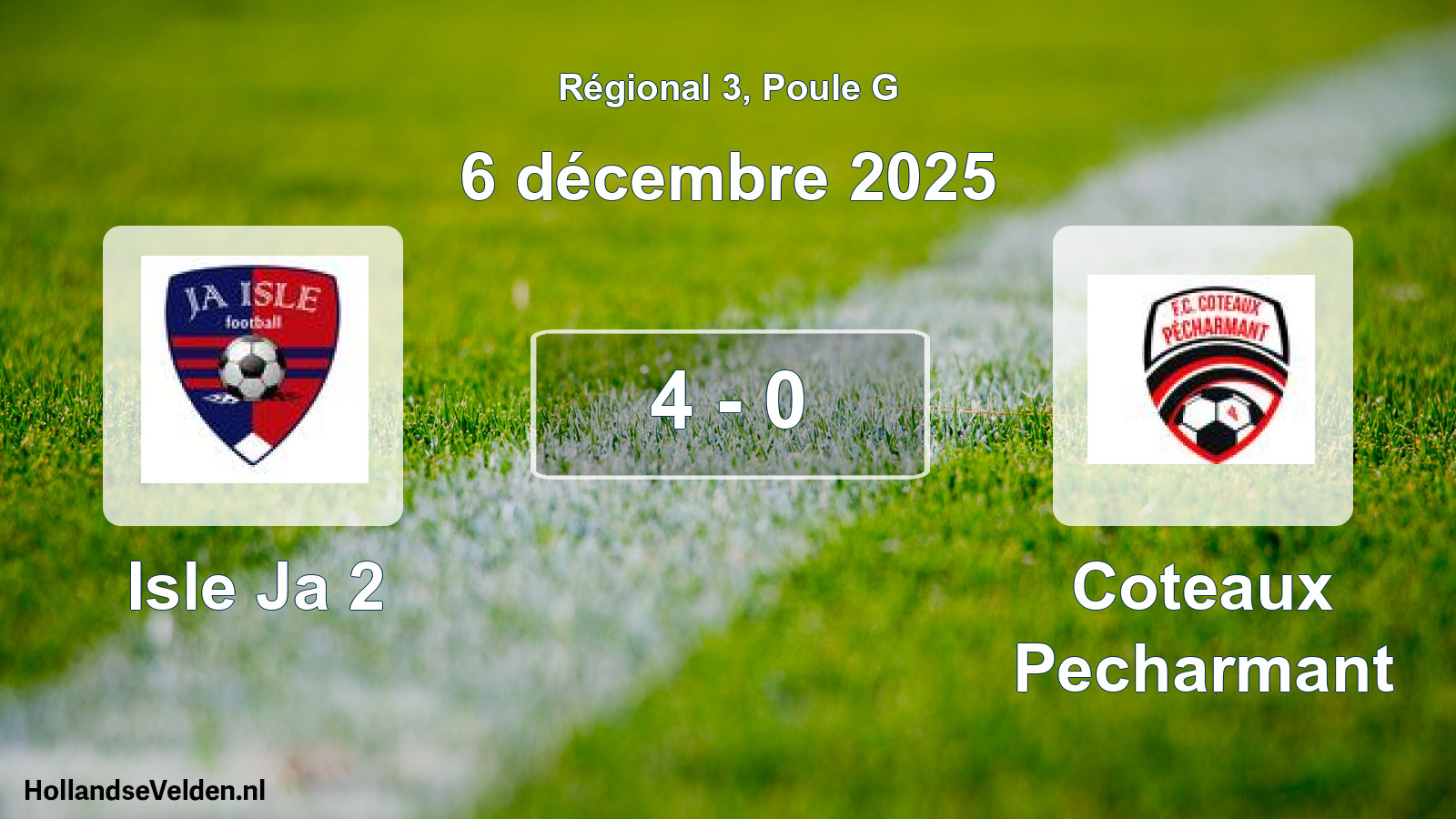 Match joué: Isle Ja 2 - Coteaux Pecharmant 4 - 0 (6 décembre 2025)