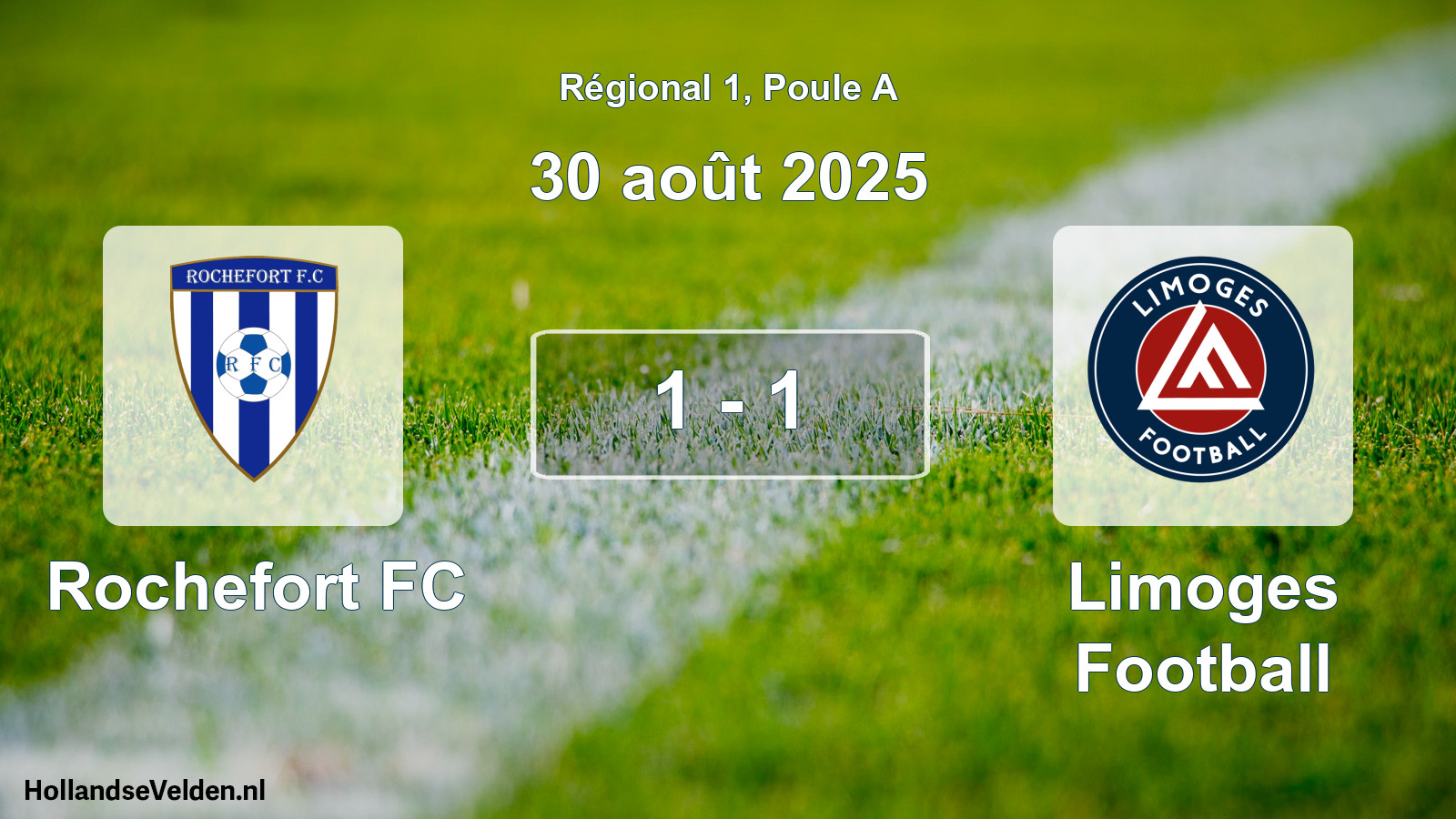 Total number of matches played: Rochefort FC - Limoges Football 1 - 1 (30 August 2025)