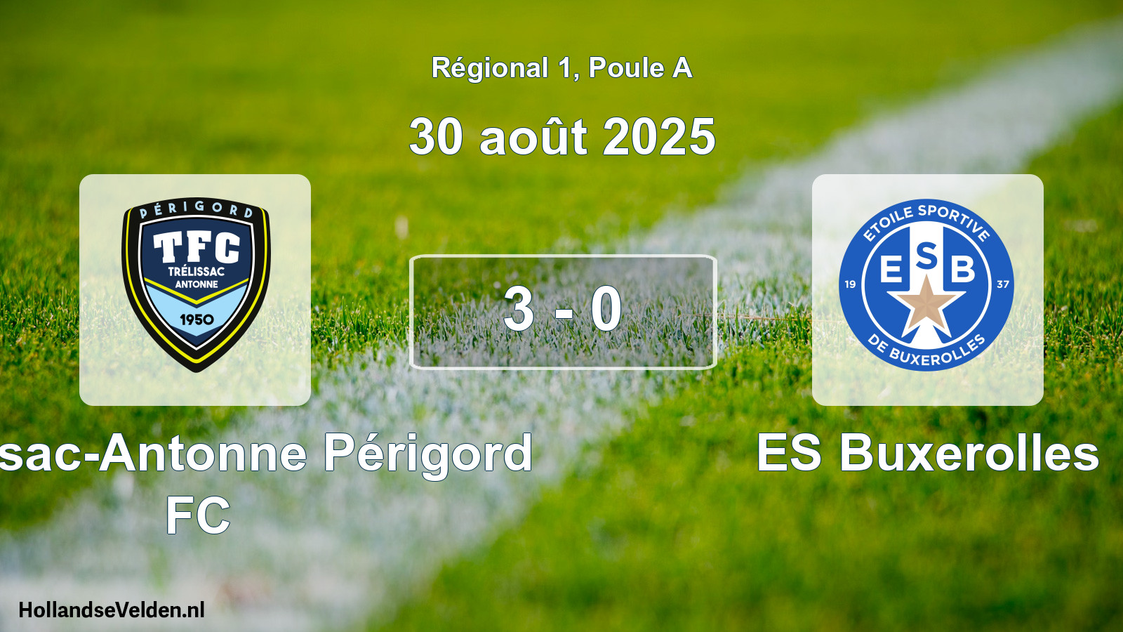 Match joué: Trélissac-Antonne Périgord FC - ES Buxerolles 3 - 0 (30 août 2025)