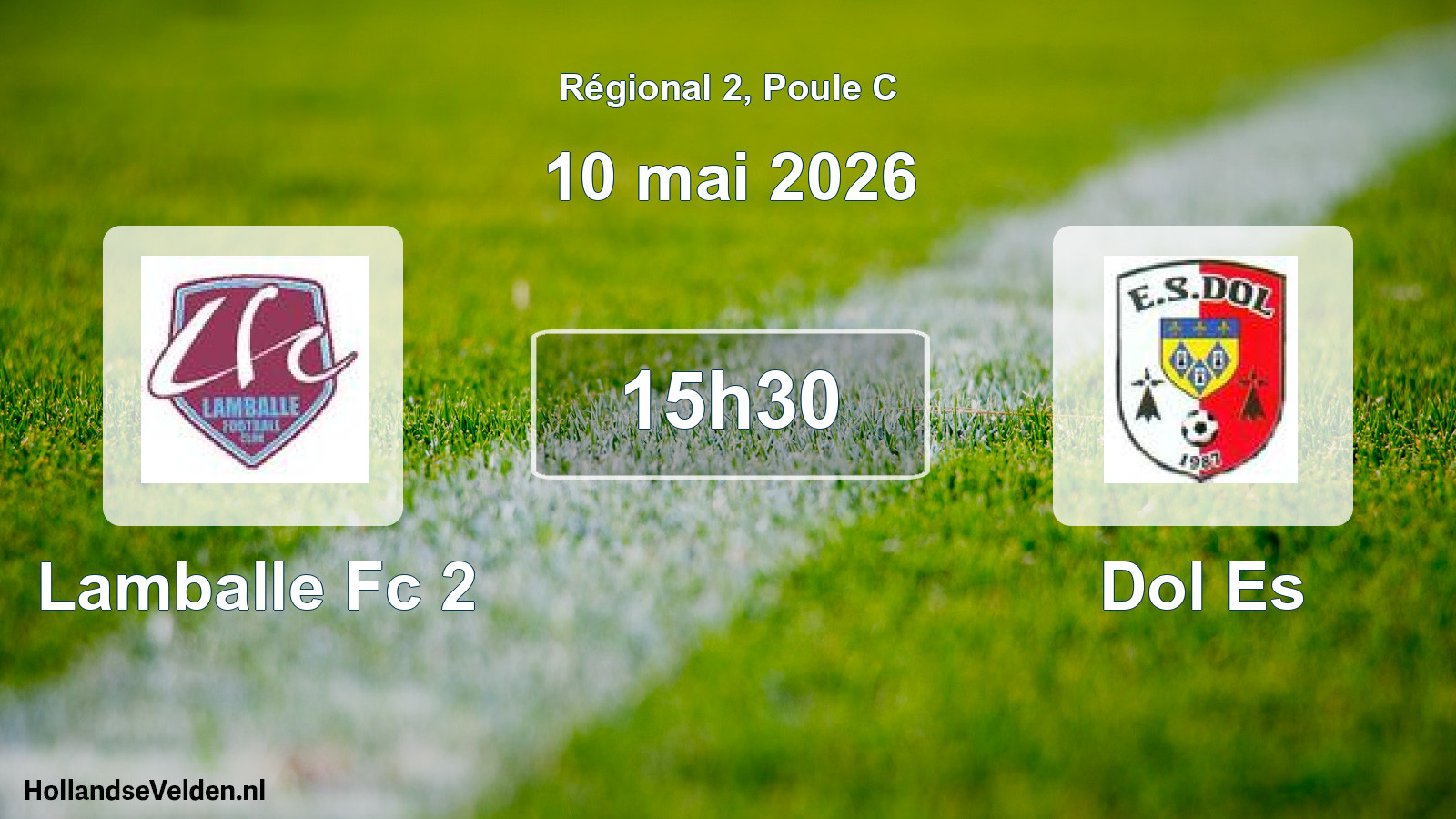 Scheduled Match: Lamballe Fc 2 - Dol Es (10 May 2026)