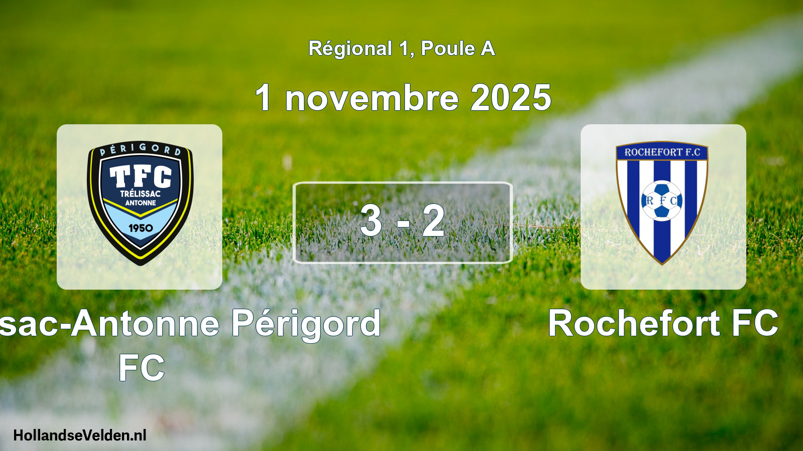 Match joué: Trélissac-Antonne Périgord FC - Rochefort FC 3 - 2 (1 novembre 2025)