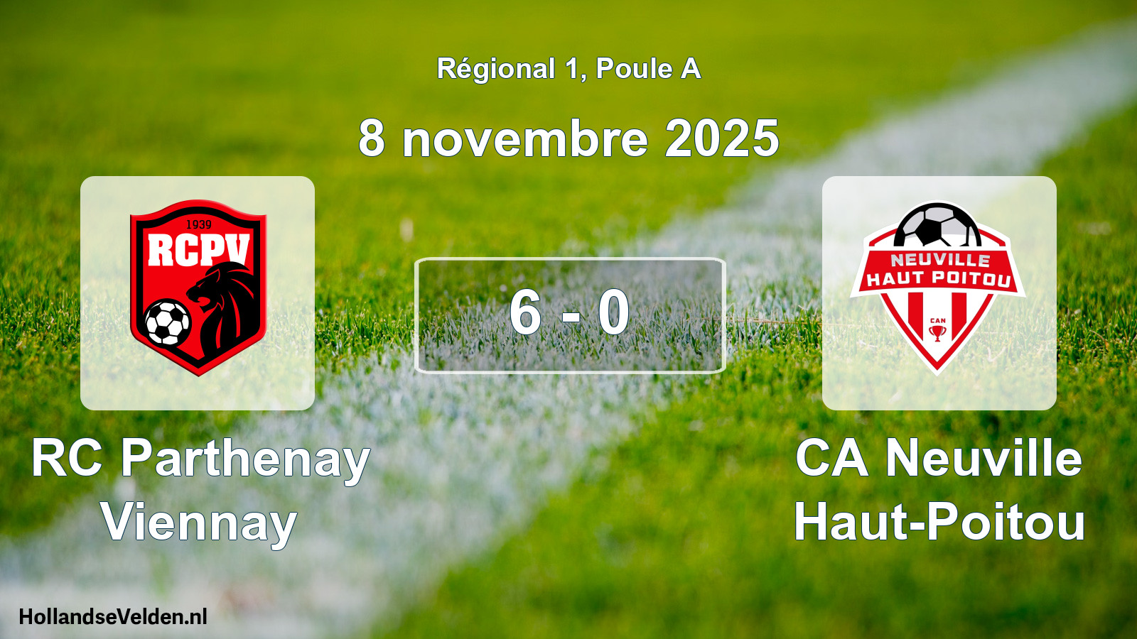 Total number of matches played: RC Parthenay Viennay - CA Neuville Haut-Poitou 6 - 0 (8 November 2025)