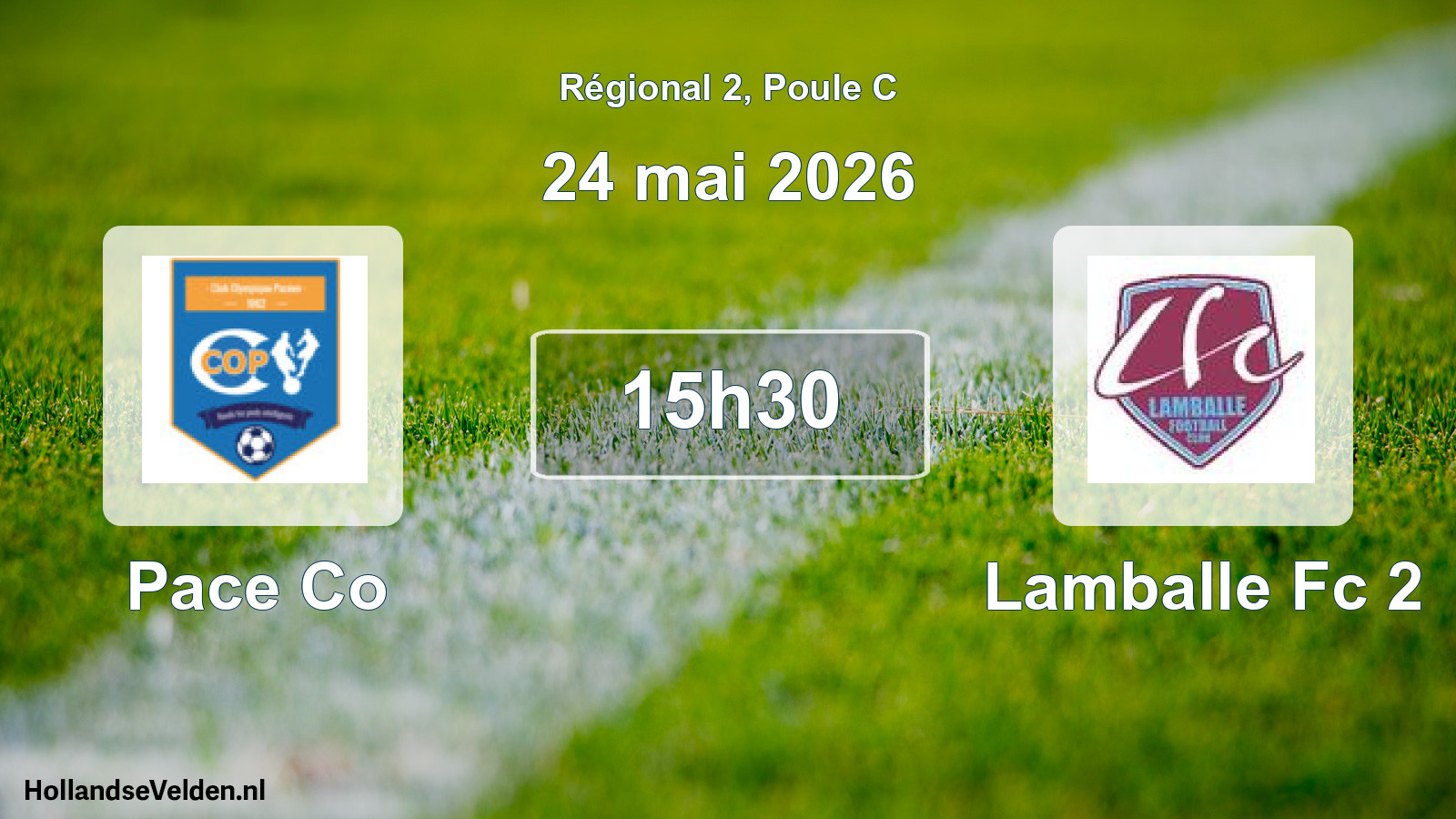Geplande wedstrijd: Pace Co - Lamballe Fc 2 (24 mai 2026)
