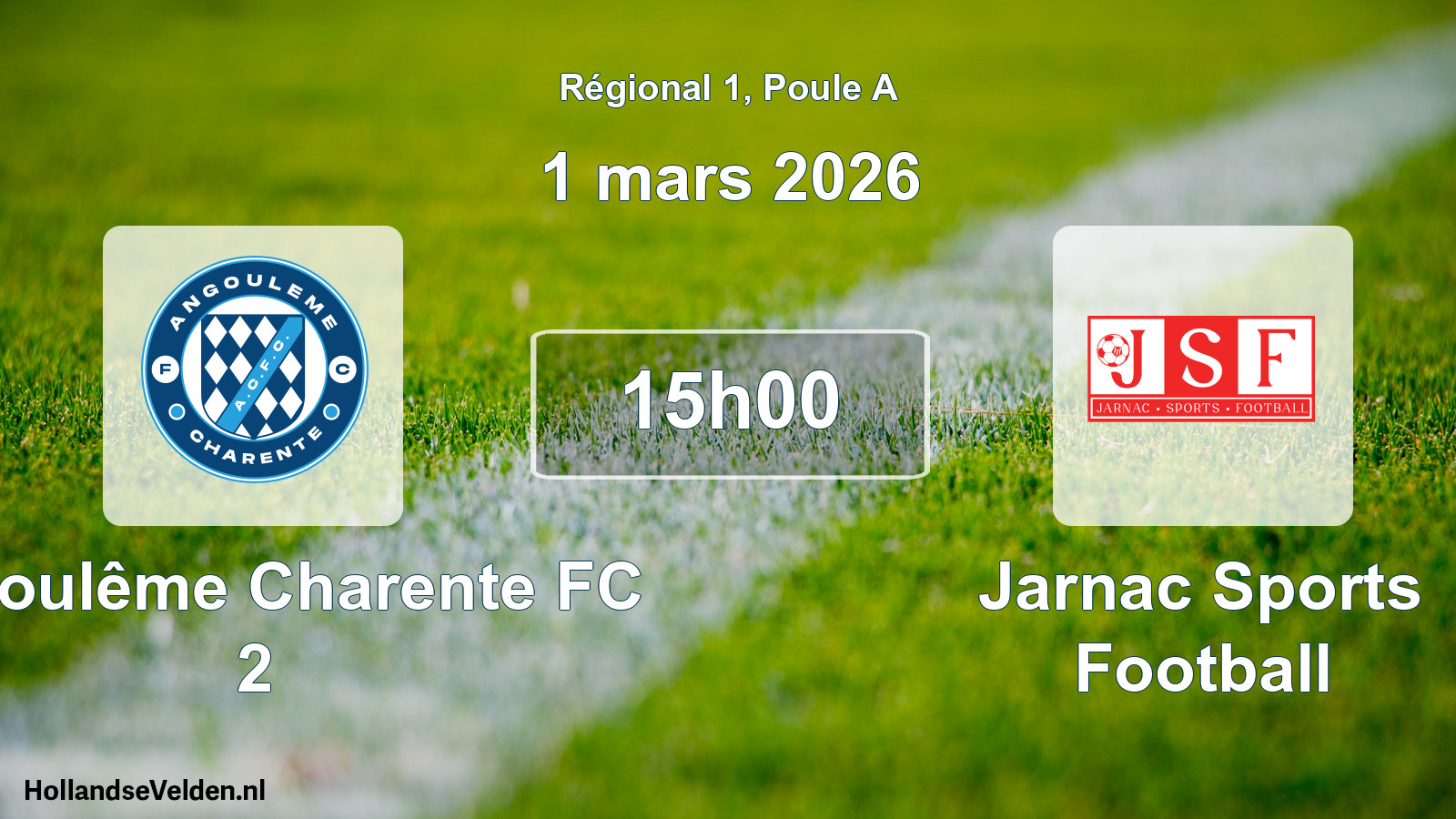 Scheduled Match: Angoulême Charente FC 2 - Jarnac Sports Football (1 March 2026)