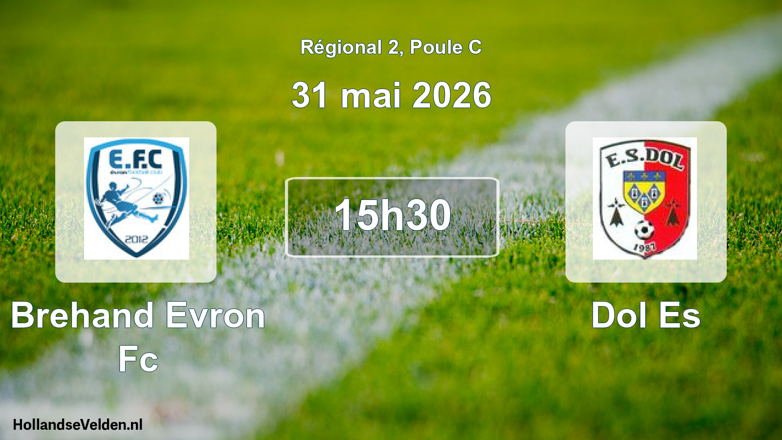 Geplande wedstrijd: Brehand Evron Fc - Dol Es (31 mei 2026)