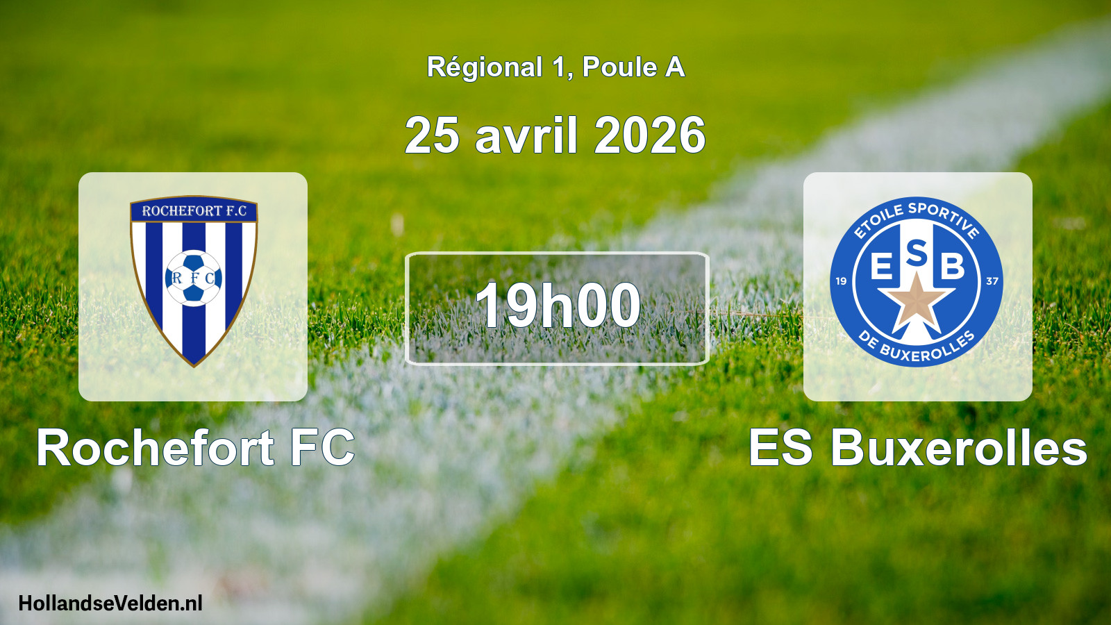 Match programmé: Rochefort FC - ES Buxerolles (25 avril 2026)