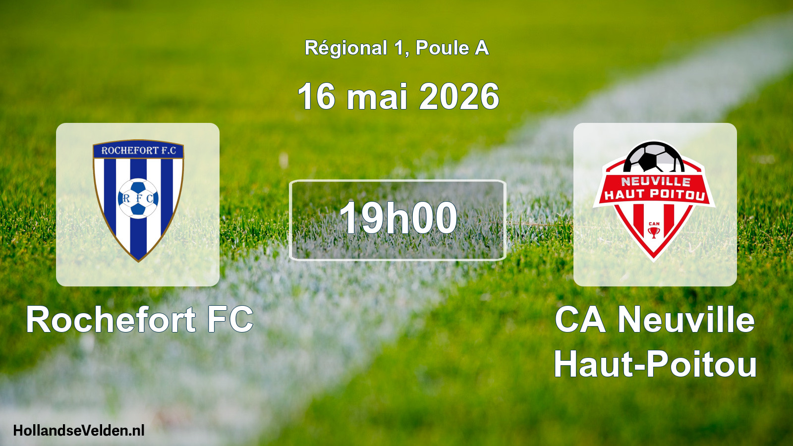 Geplande wedstrijd: Rochefort FC - CA Neuville Haut-Poitou (16 mei 2026)