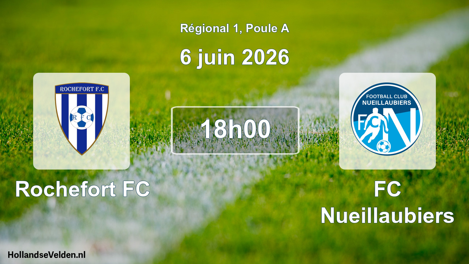 Match programmé: Rochefort FC - FC Nueillaubiers (6 juin 2026)