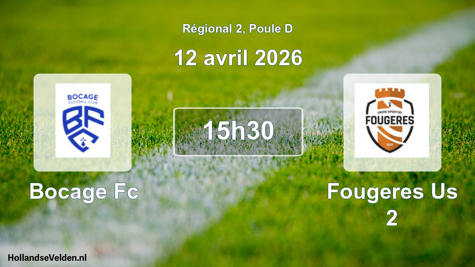 Geplande wedstrijd: Bocage Fc - Fougeres Us 2 (12 avril 2026)