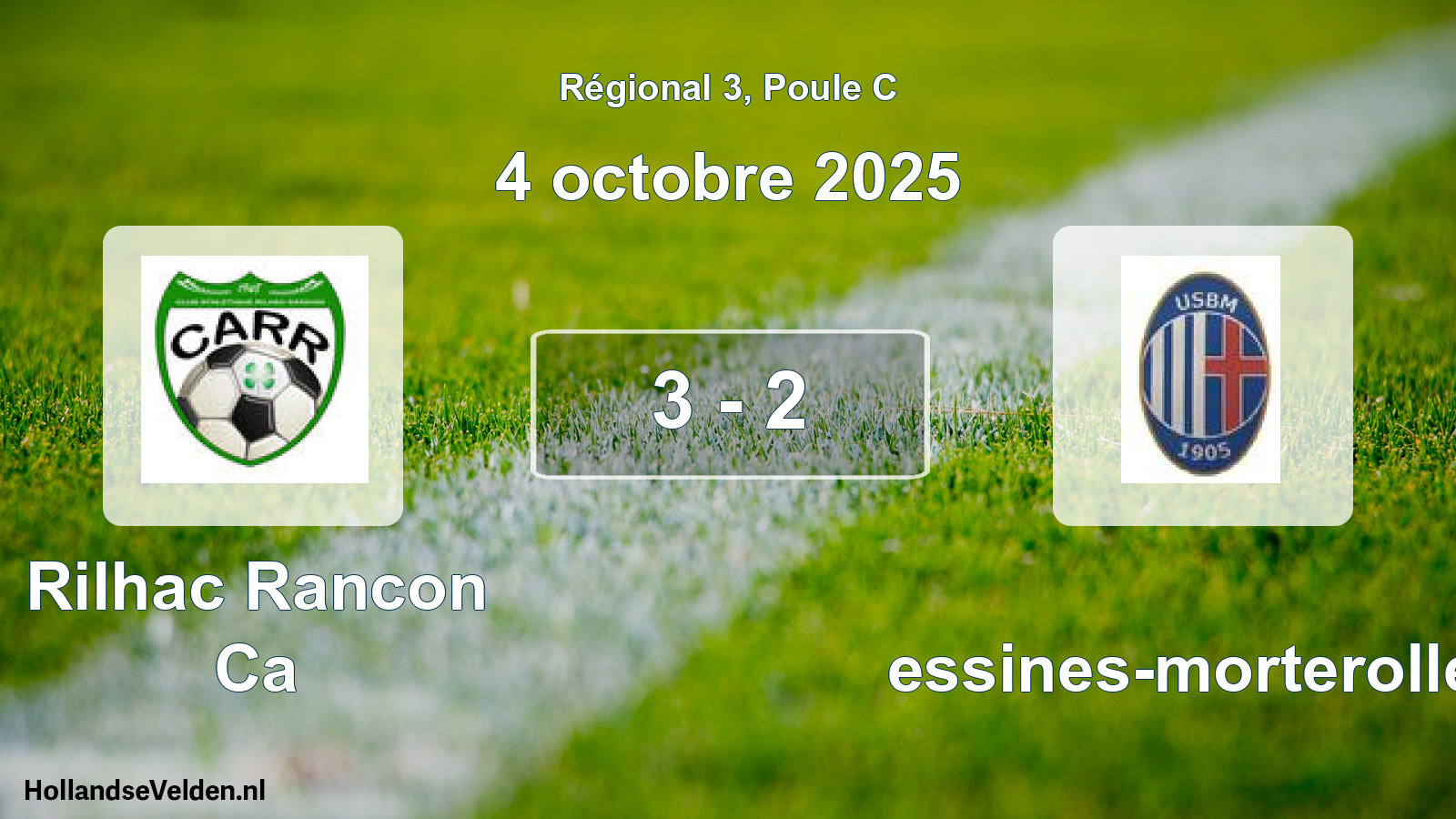 Match joué: Rilhac Rancon Ca - Bessines-morterolles 3 - 2 (4 octobre 2025)