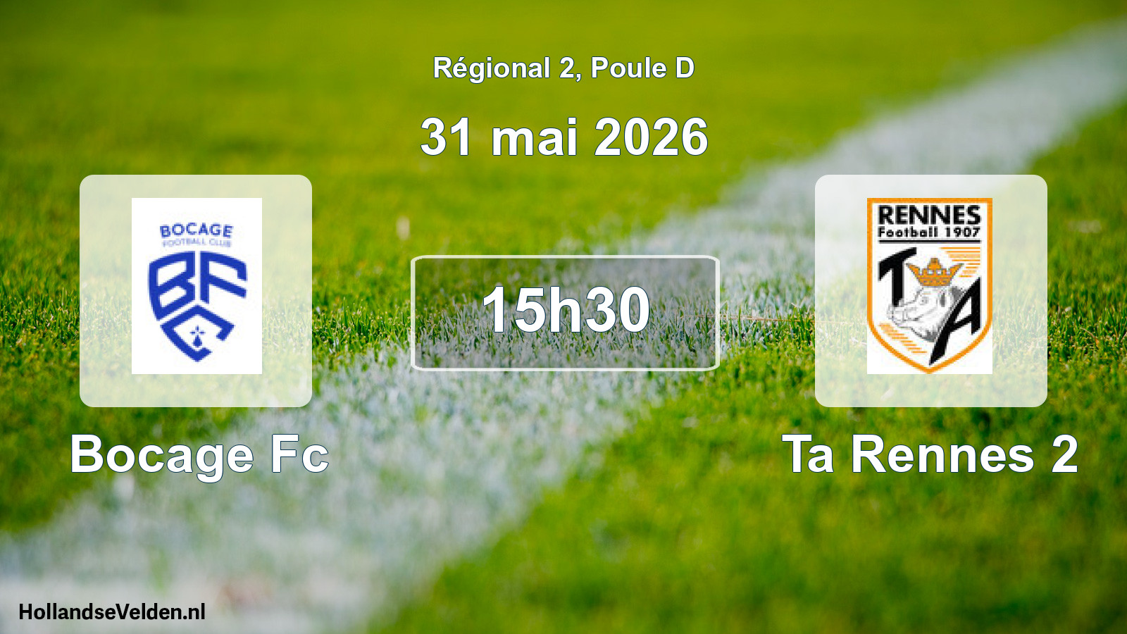 Geplande wedstrijd: Bocage Fc - Ta Rennes 2 (31 mei 2026)