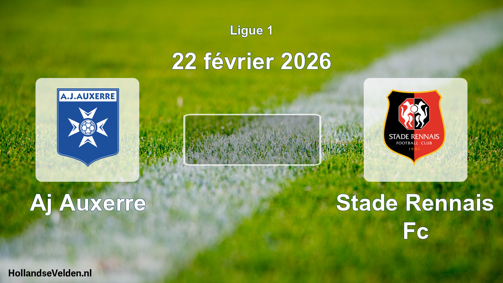 Geplande wedstrijd: Aj Auxerre - Stade Rennais Fc (22 février 2026)