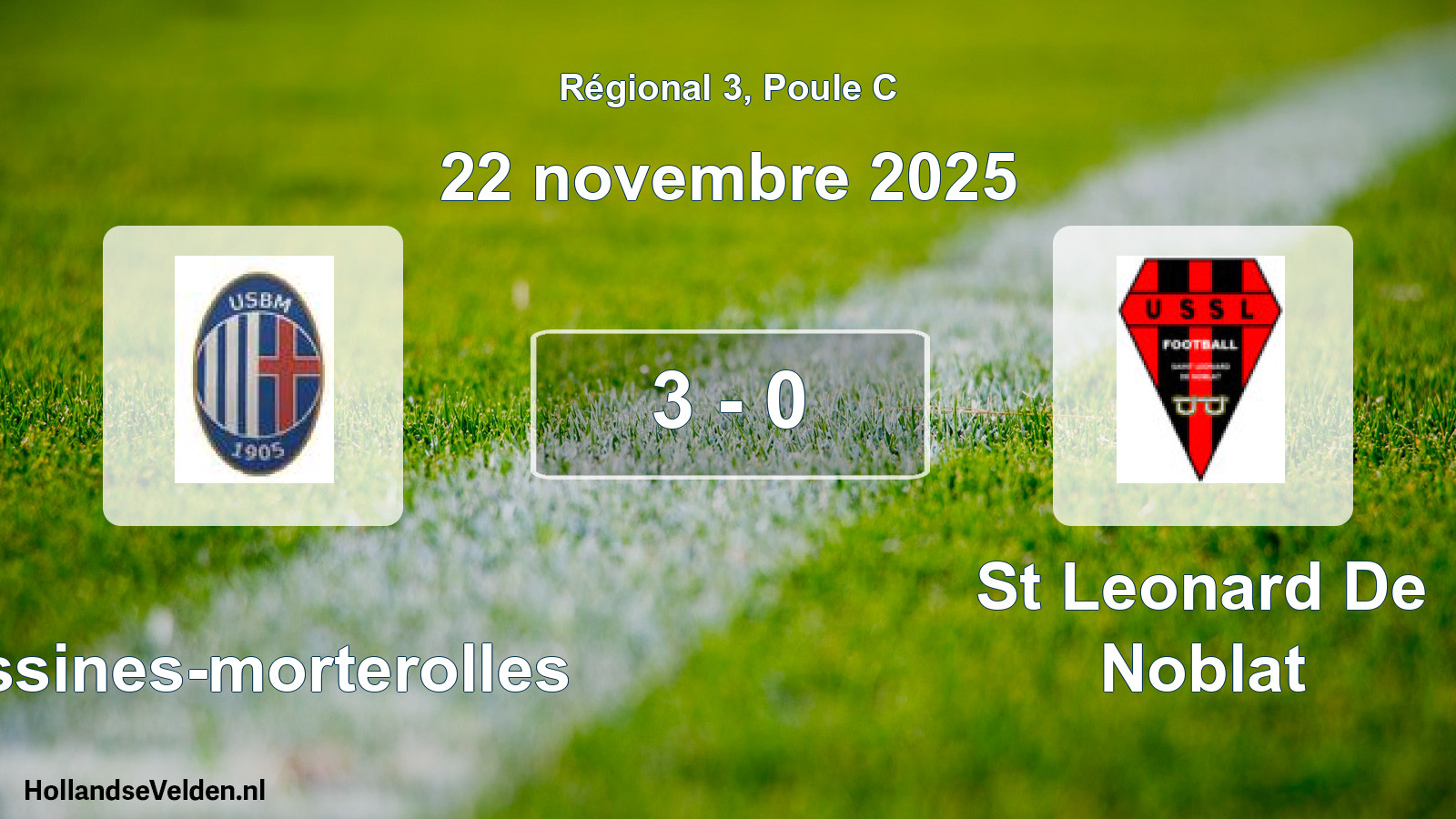 Match joué: Bessines-morterolles - St Leonard De Noblat 3 - 0 (22 novembre 2025)