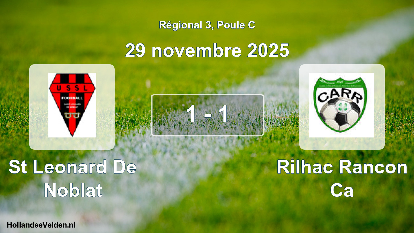 Total number of matches played: St Leonard De Noblat - Rilhac Rancon Ca 1 - 1 (29 November 2025)