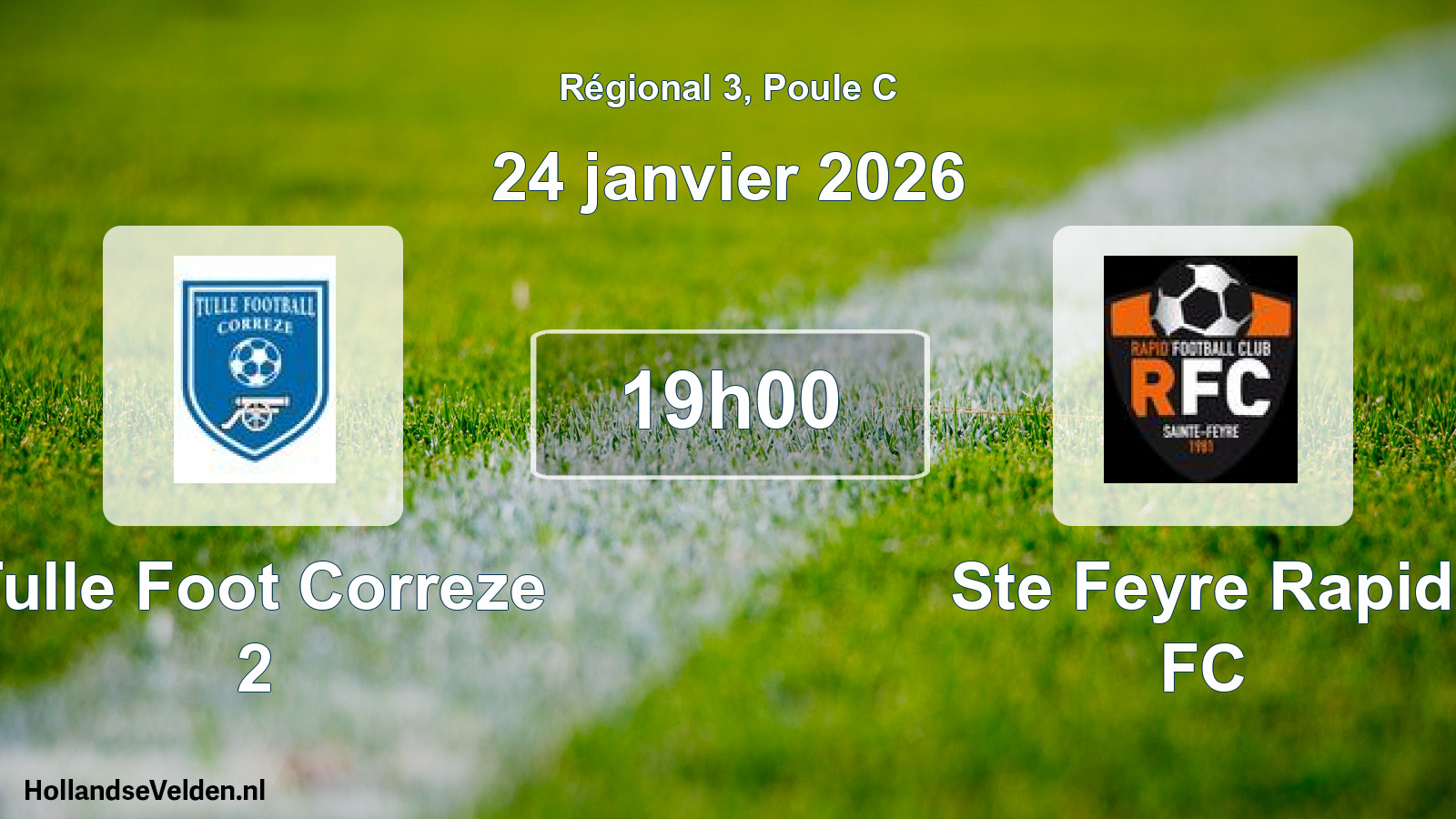 Match programmé: Tulle Foot Correze 2 - Ste Feyre Rapid FC (24 janvier 2026)