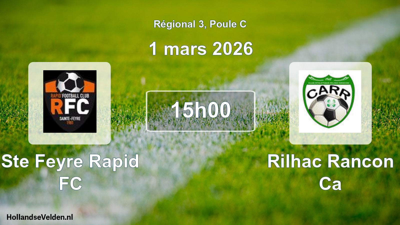 Match programmé: Ste Feyre Rapid FC - Rilhac Rancon Ca (1 mars 2026)