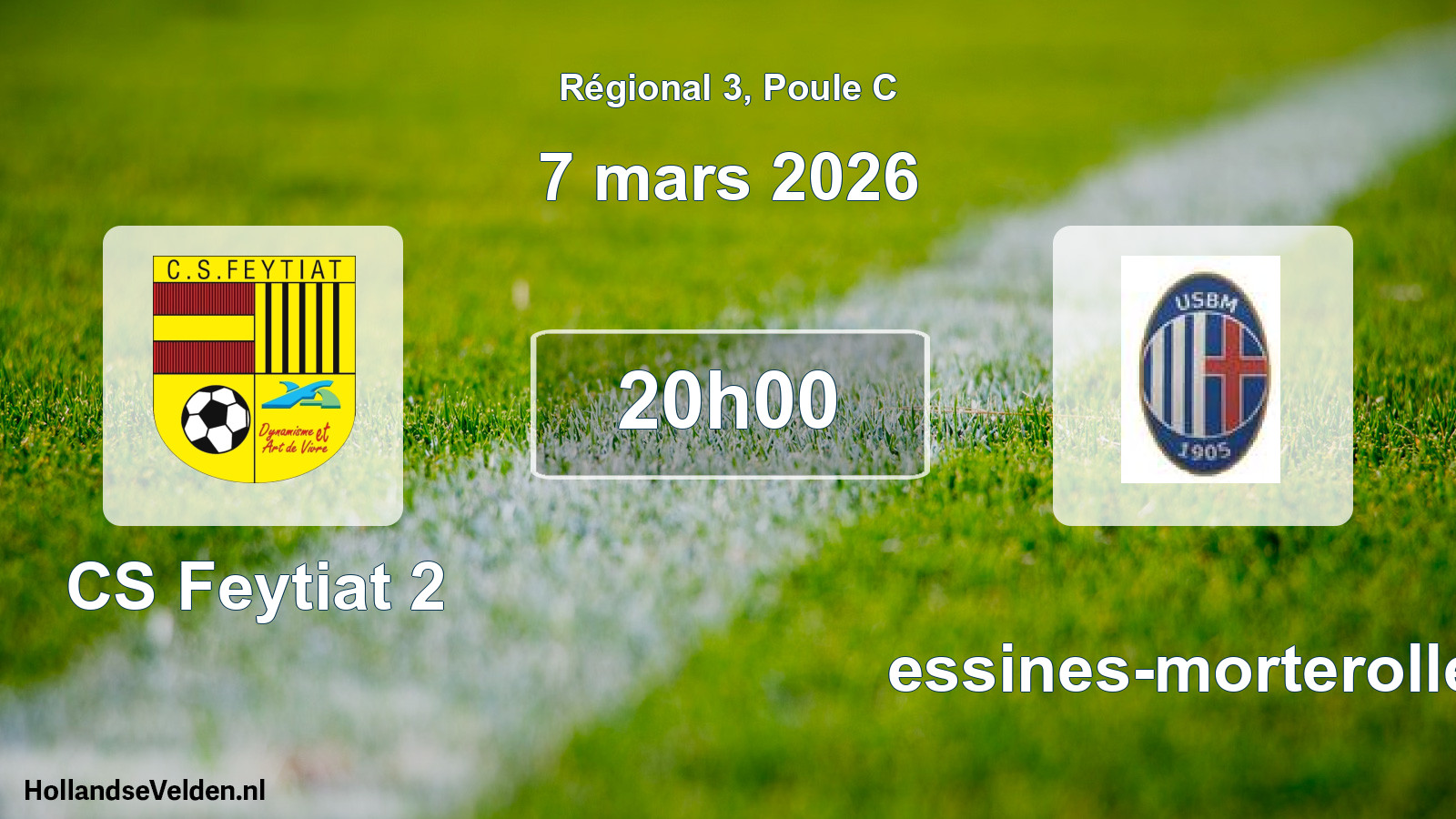 Scheduled Match: CS Feytiat 2 - Bessines-morterolles (7 March 2026)