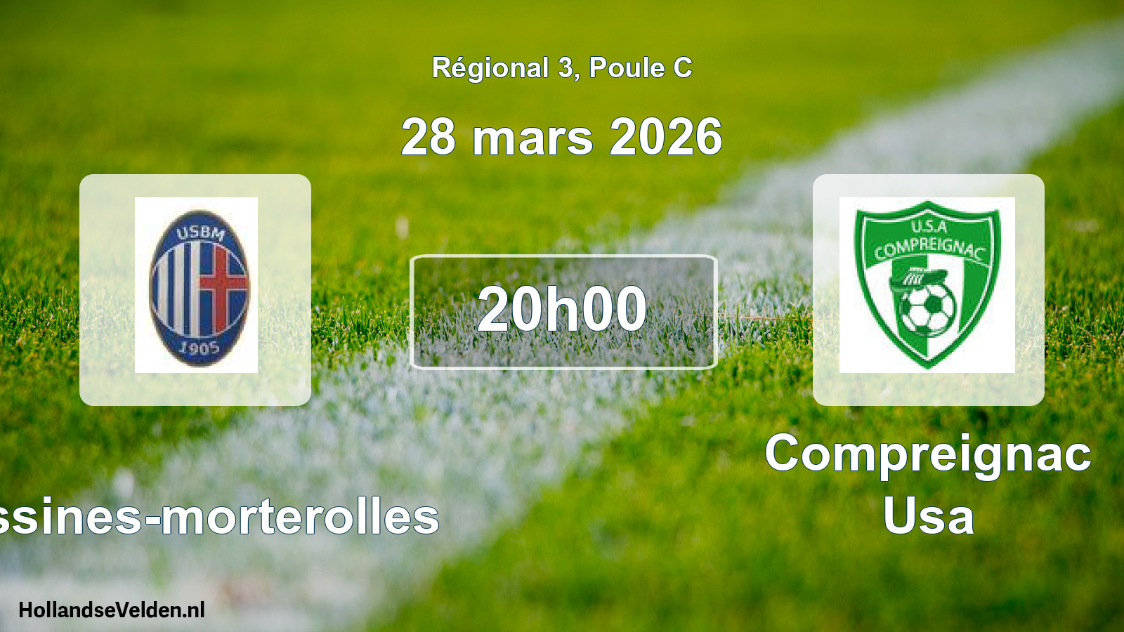 Scheduled Match: Bessines-morterolles - Compreignac Usa (28 March 2026)