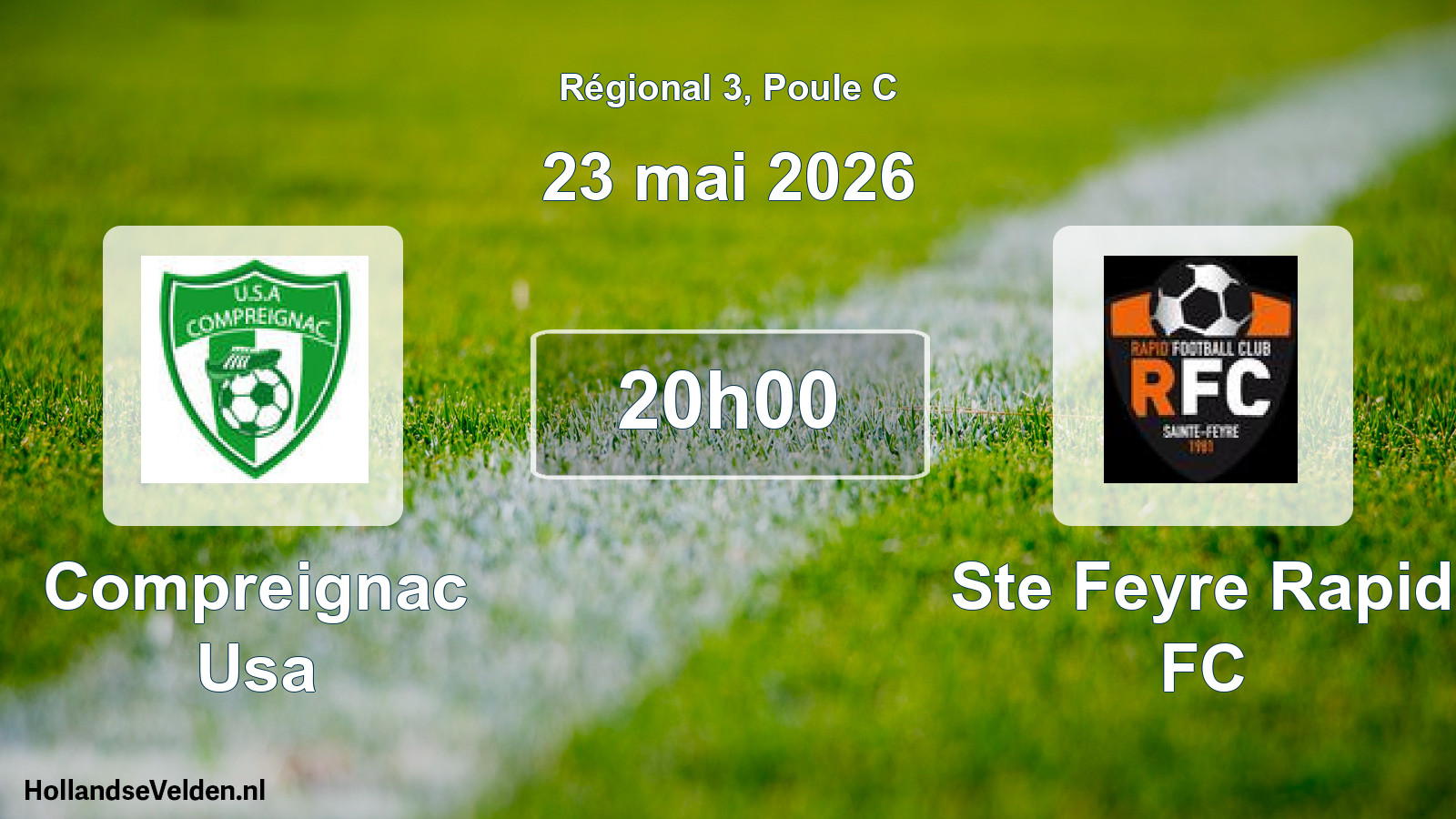 Match programmé: Compreignac Usa - Ste Feyre Rapid FC (23 mai 2026)