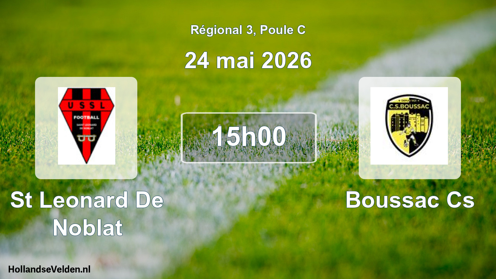 Geplande wedstrijd: St Leonard De Noblat - Boussac Cs (24 mei 2026)
