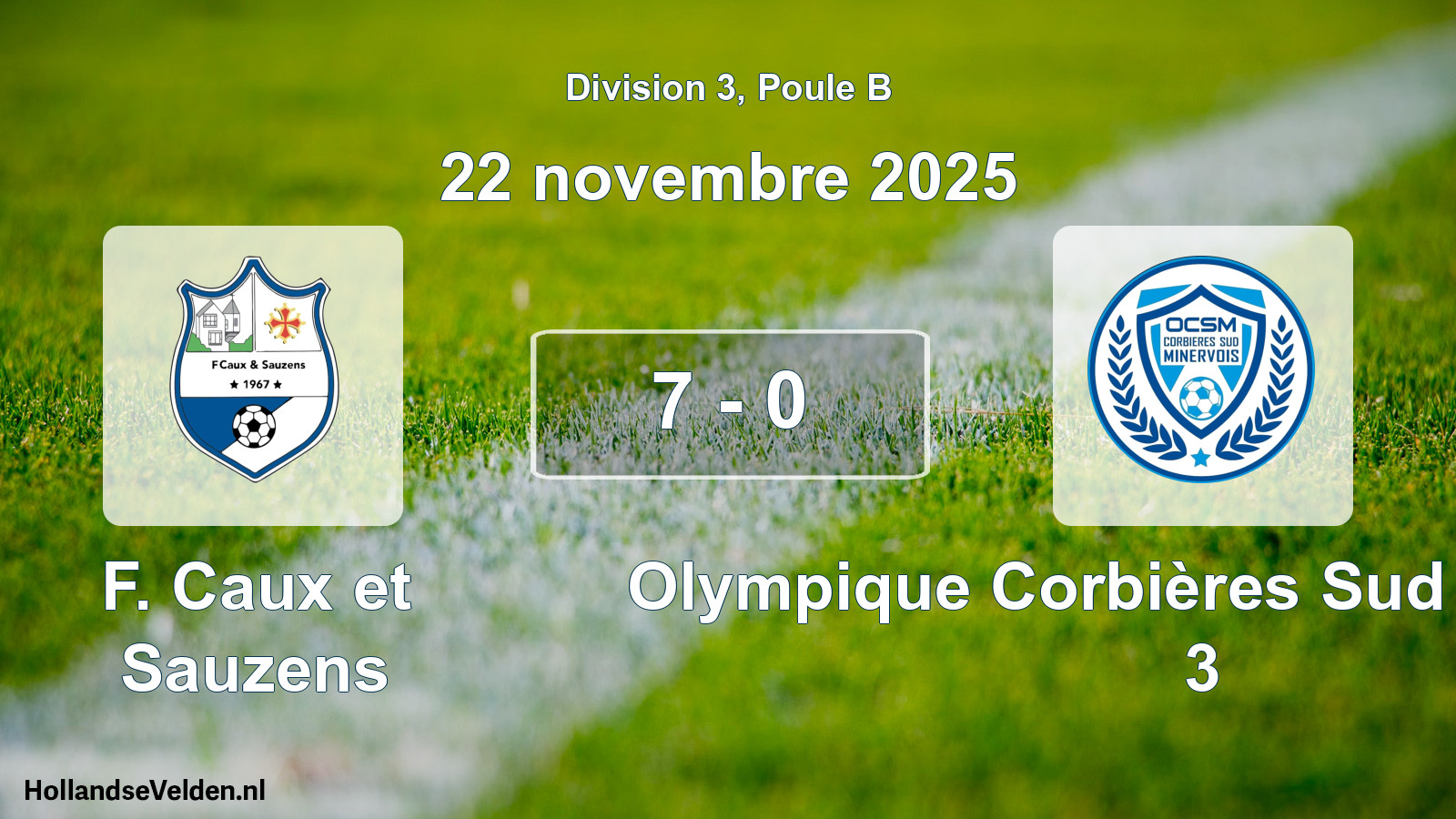 Total number of matches played: F. Caux et Sauzens - Olympique Corbières Sud Minervois 3 7 - 0 (22 November 2025)