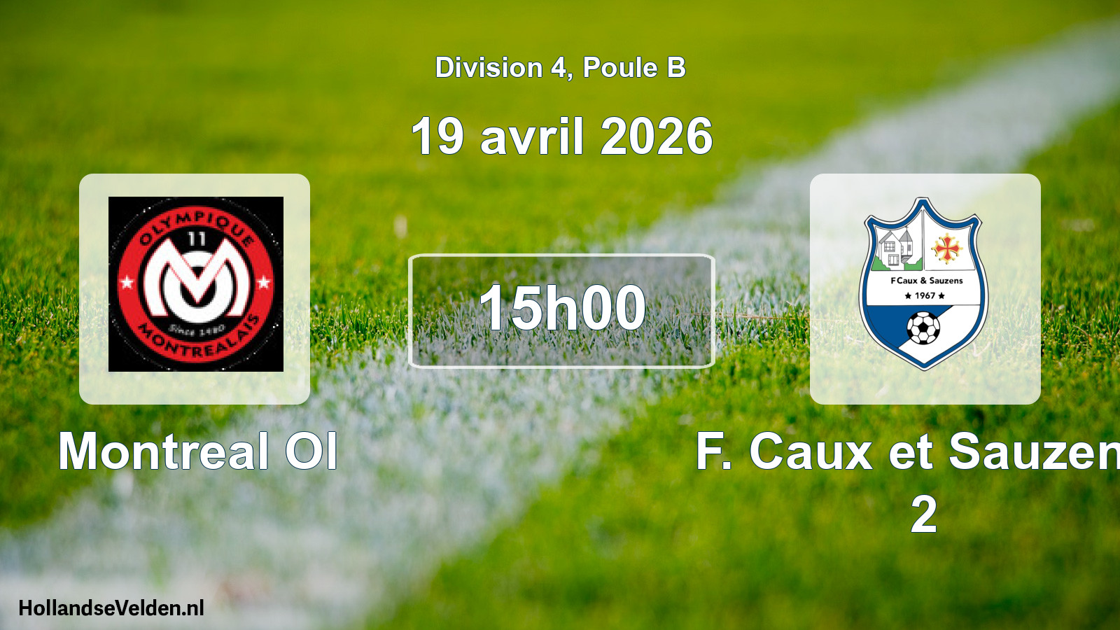 Geplande wedstrijd: Montreal Ol - F. Caux et Sauzens 2 (19 april 2026)