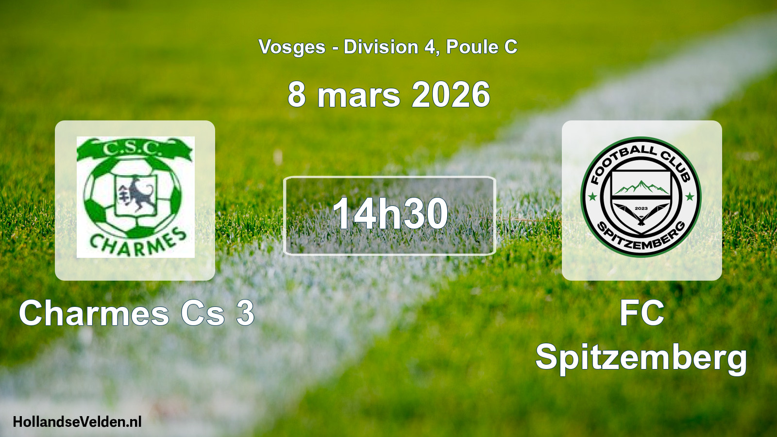 Scheduled Match: Charmes Cs 3 - FC Spitzemberg (8 March 2026)