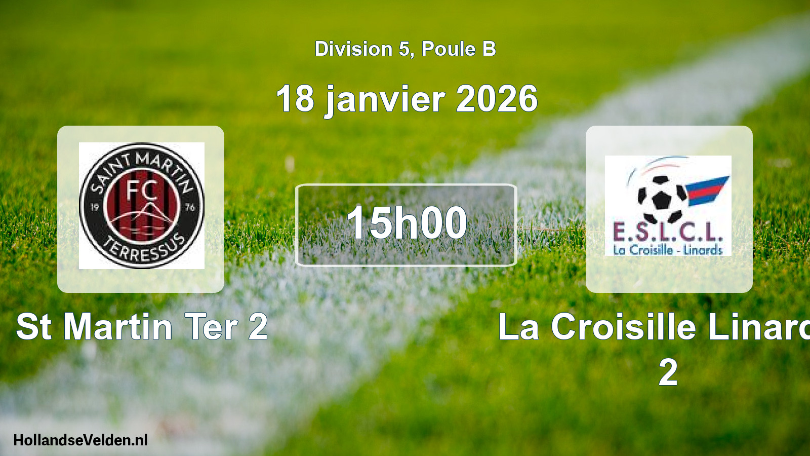 Scheduled Match: St Martin Ter 2 - La Croisille Linards 2 (18 January 2026)
