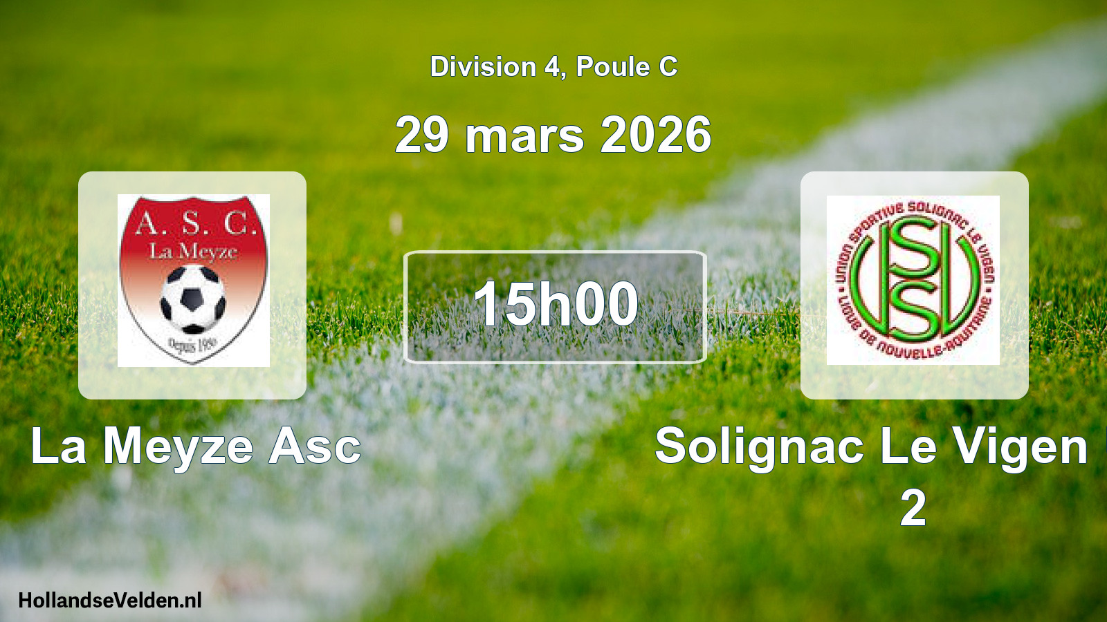 Scheduled Match: La Meyze Asc - Solignac Le Vigen US 2 (29 March 2026)