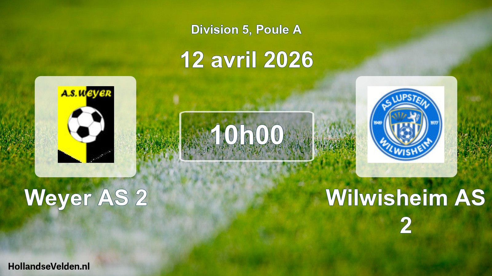 Scheduled Match: Weyer AS 2 - Wilwisheim AS 2 (12 April 2026)