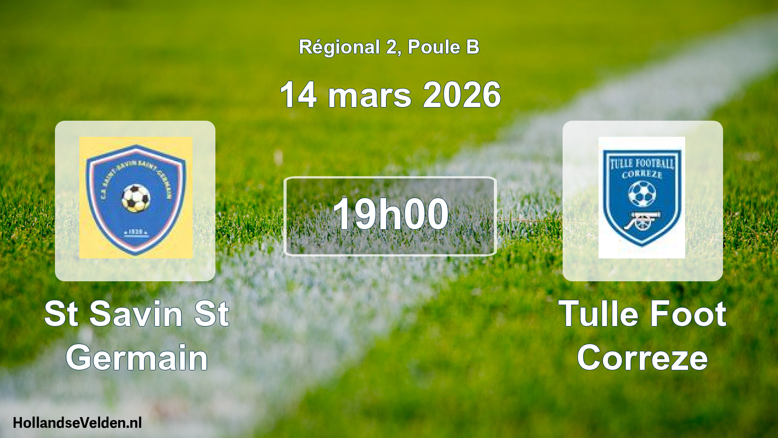 Geplande wedstrijd: St Savin St Germain - Tulle Foot Correze (14 maart 2026)