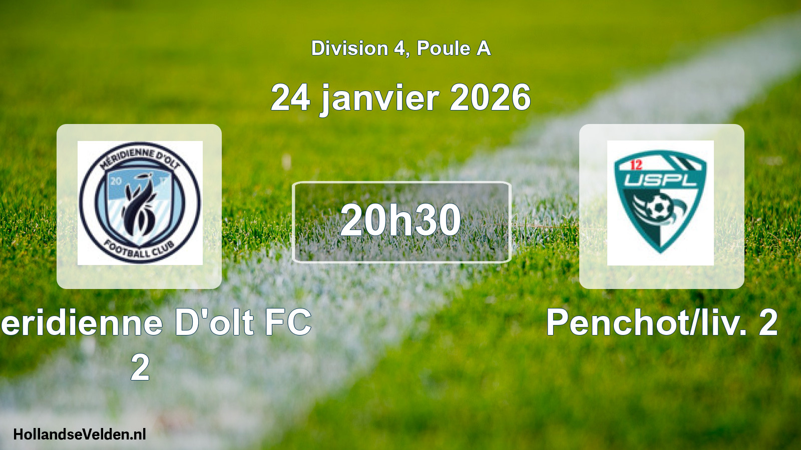 Geplande wedstrijd: Meridienne D'olt FC 2 - Penchot/liv. 2 (24 januari 2026)