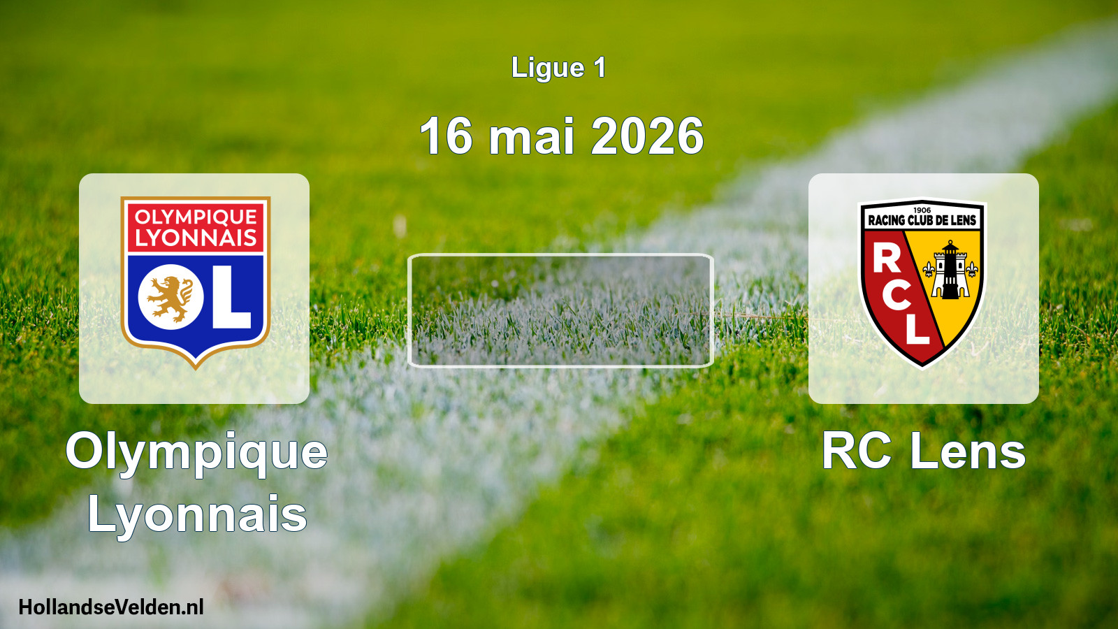Match programmé: Olympique Lyonnais - RC Lens (16 mai 2026)