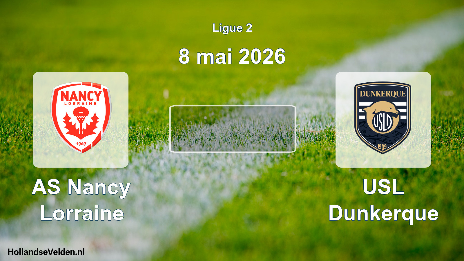 Scheduled Match: AS Nancy Lorraine - USL Dunkerque (8 May 2026)