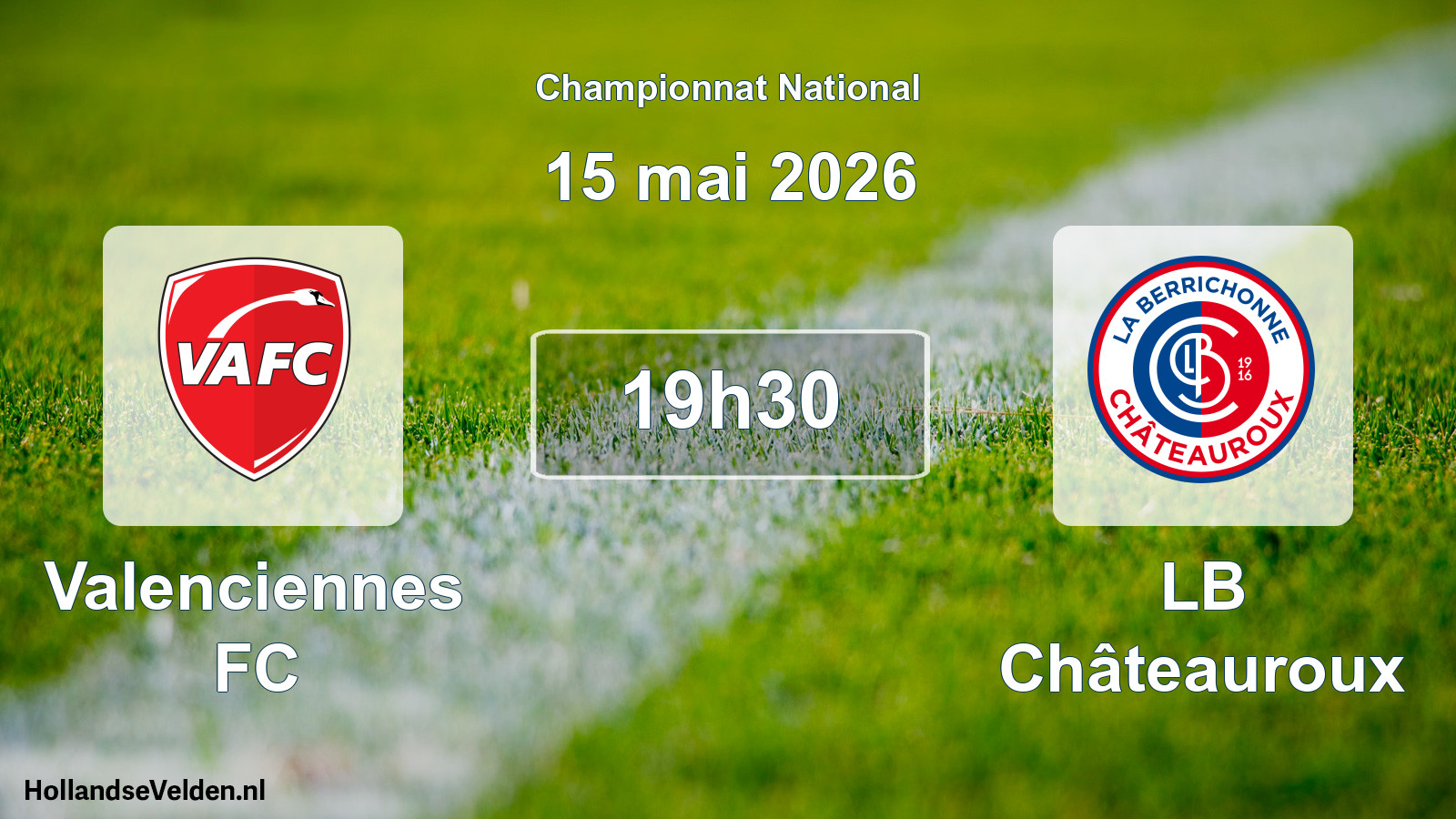 Scheduled Match: Valenciennes FC - LB Châteauroux (15 May 2026)