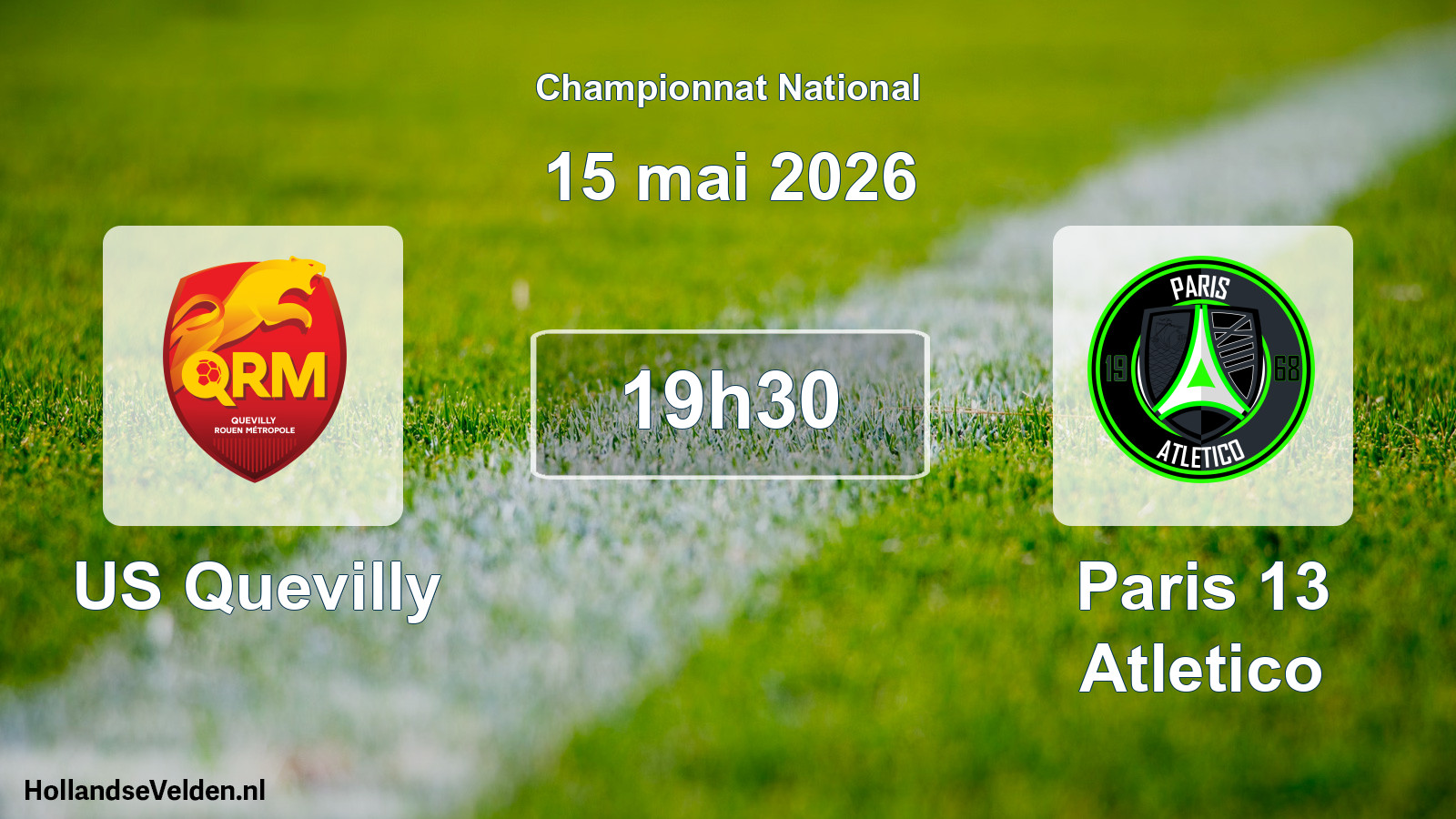 Geplande wedstrijd: US Quevilly - Paris 13 Atletico (15 mei 2026)