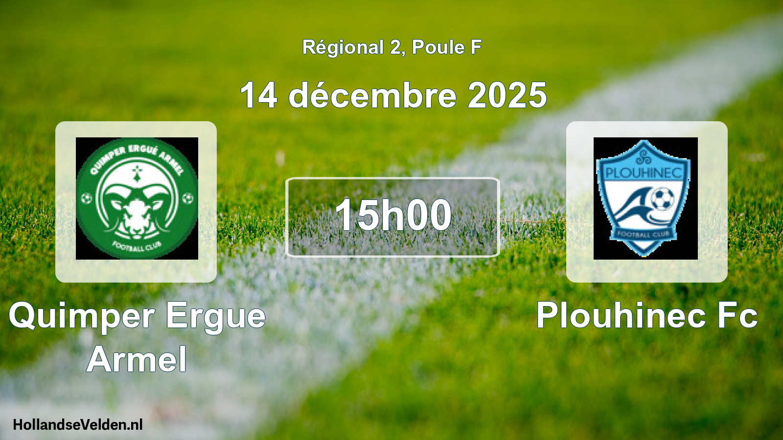 Geplande wedstrijd: Quimper Ergue Armel - Plouhinec Fc (14 décembre 2025)
