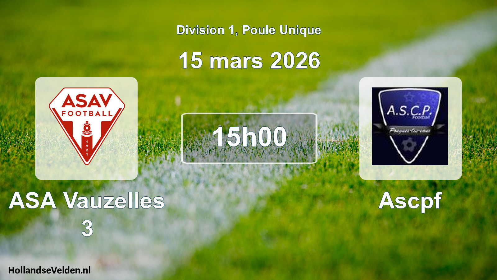 Scheduled Match: ASA Vauzelles 3 - Ascpf (15 March 2026)