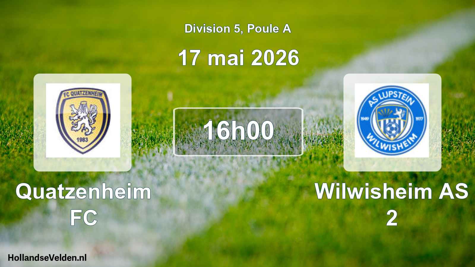 Match programmé: Quatzenheim FC - Wilwisheim AS 2 (17 mai 2026)