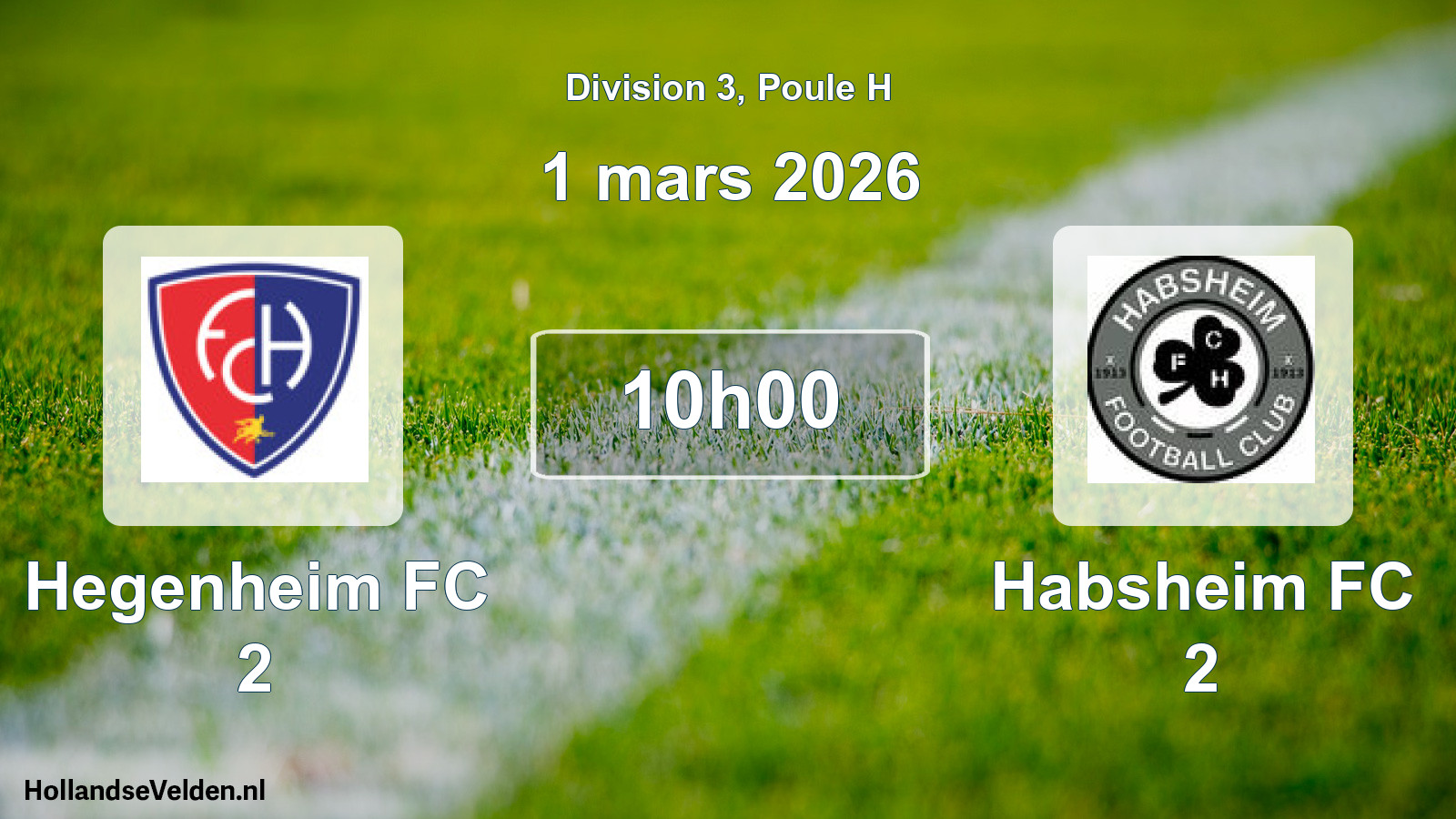Match programmé: Hegenheim FC 2 - Habsheim FC 2 (1 mars 2026)