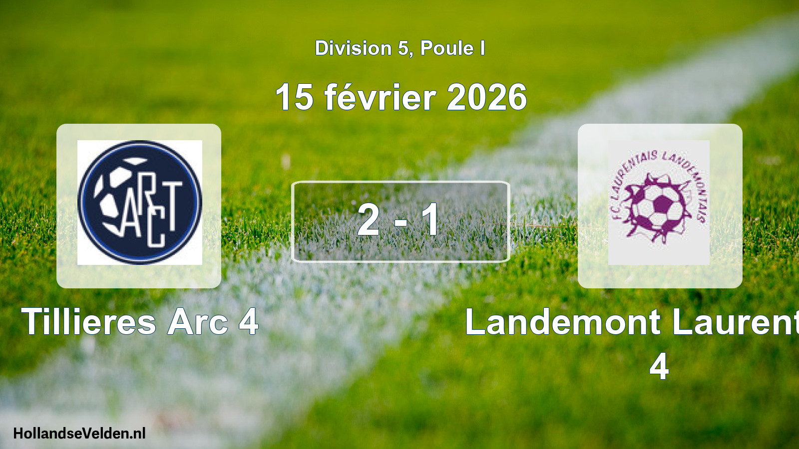 Match joué: Tillieres Arc 4 - Landemont Laurentais 4 2 - 1 (15 février 2026)