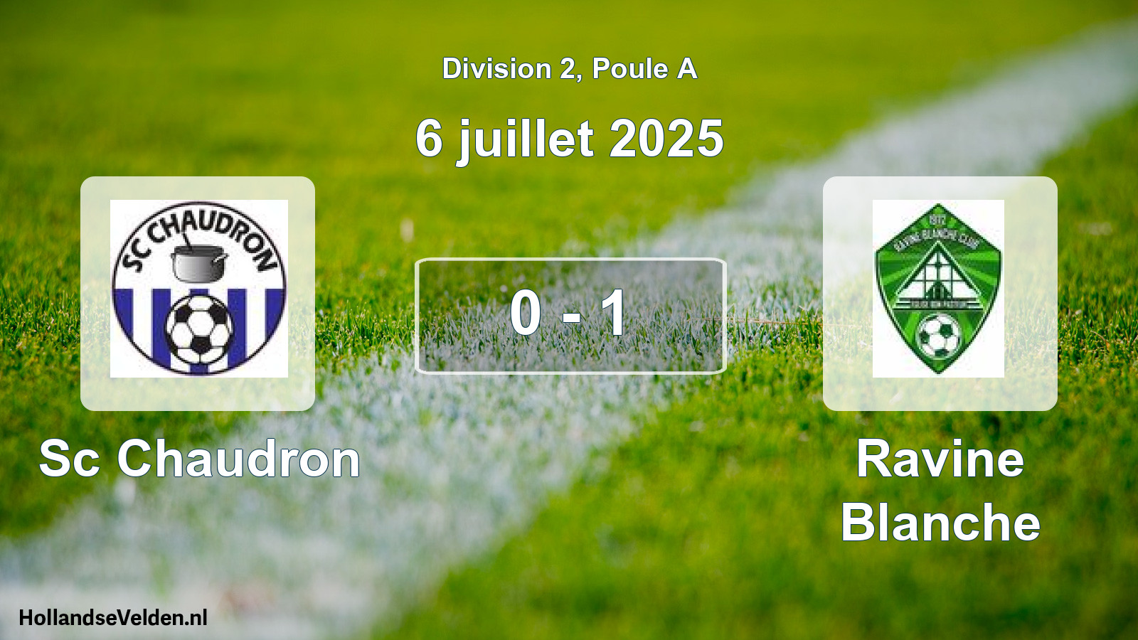Gespeelde wedstrijd: Sc Chaudron - Ravine Blanche 0 - 1 (6 juli 2025)