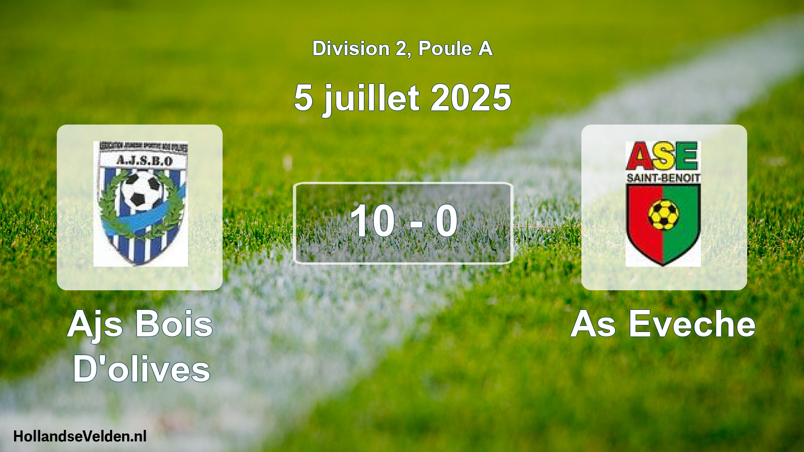 Match joué: Ajs Bois D'olives - As Eveche 10 - 0 (5 juillet 2025)