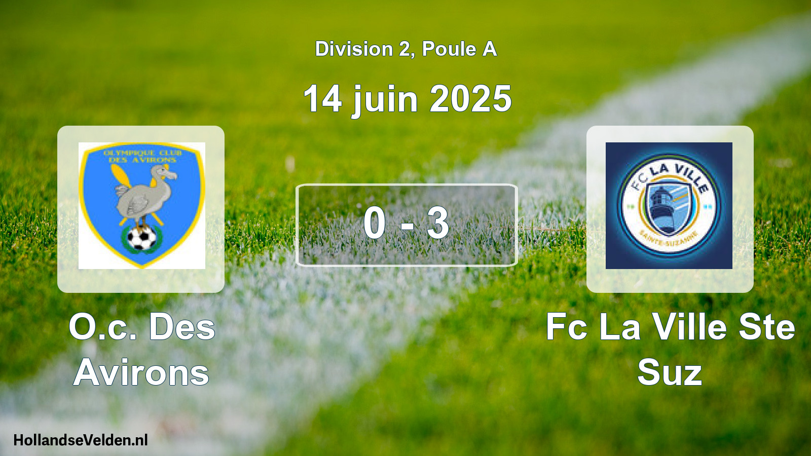 Gespeelde wedstrijd: O.c. Des Avirons - Fc La Ville Ste Suz 0 - 3 (14 juni 2025)