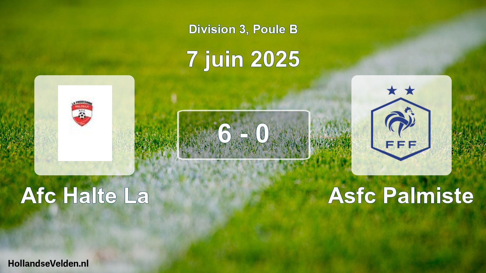 Match joué: Afc Halte La - Asfc Palmiste 6 - 0 (7 juin 2025)