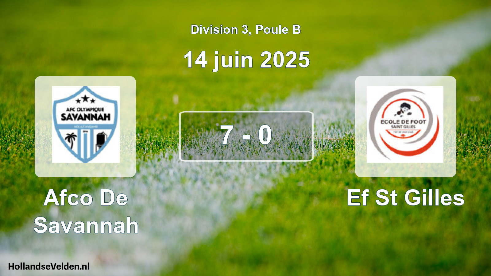 Match joué: Afco De Savannah - Ef St Gilles 7 - 0 (14 juin 2025)