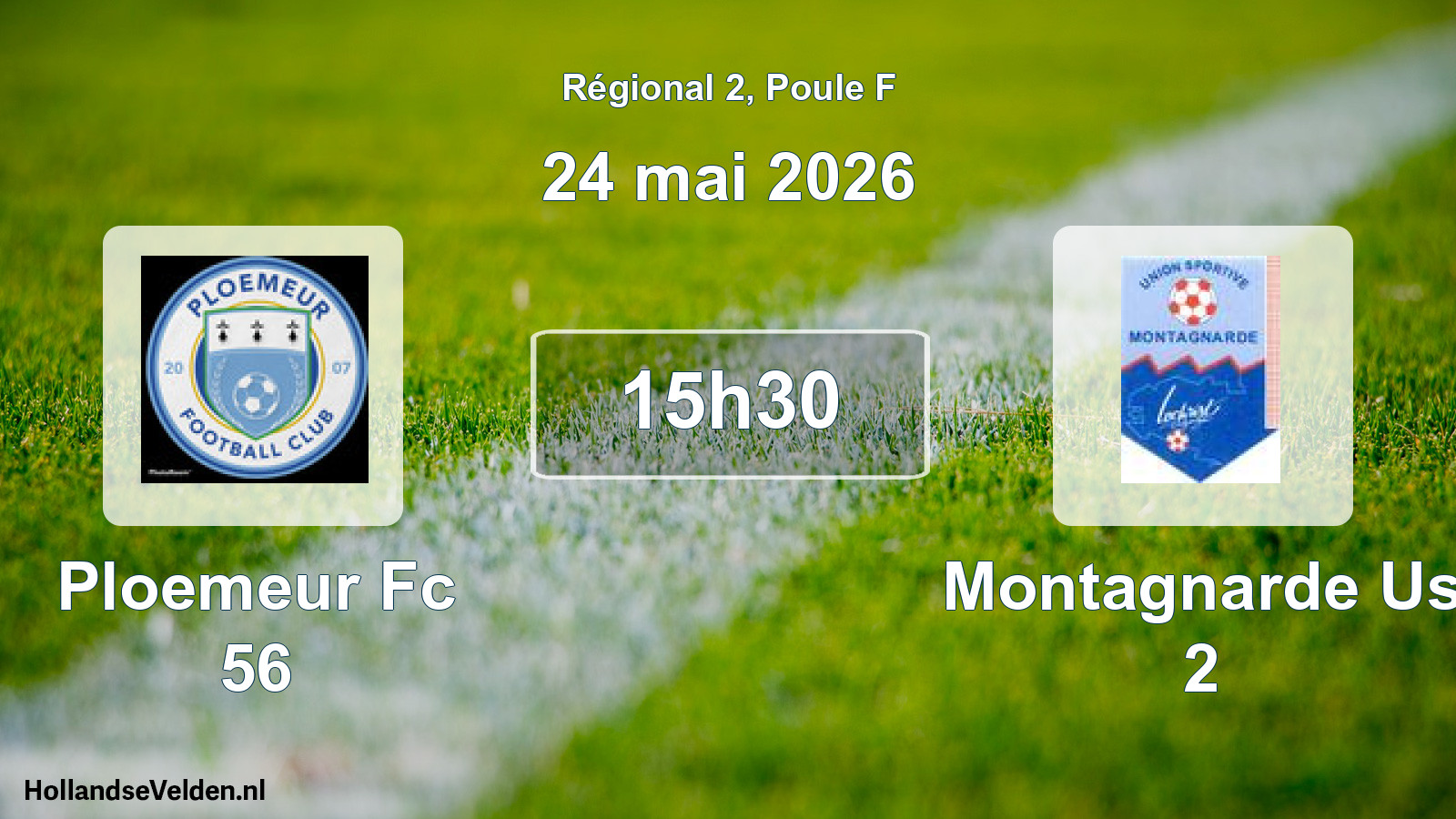 Geplande wedstrijd: Ploemeur Fc 56 - Montagnarde Us 2 (24 mai 2026)