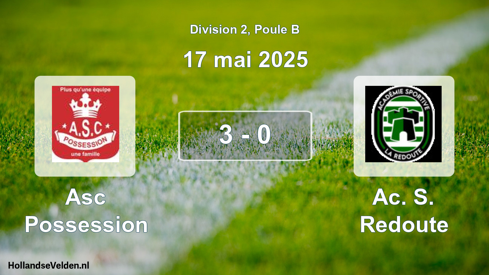 Match joué: Asc Possession - Ac. S. Redoute 3 - 0 (17 mai 2025)