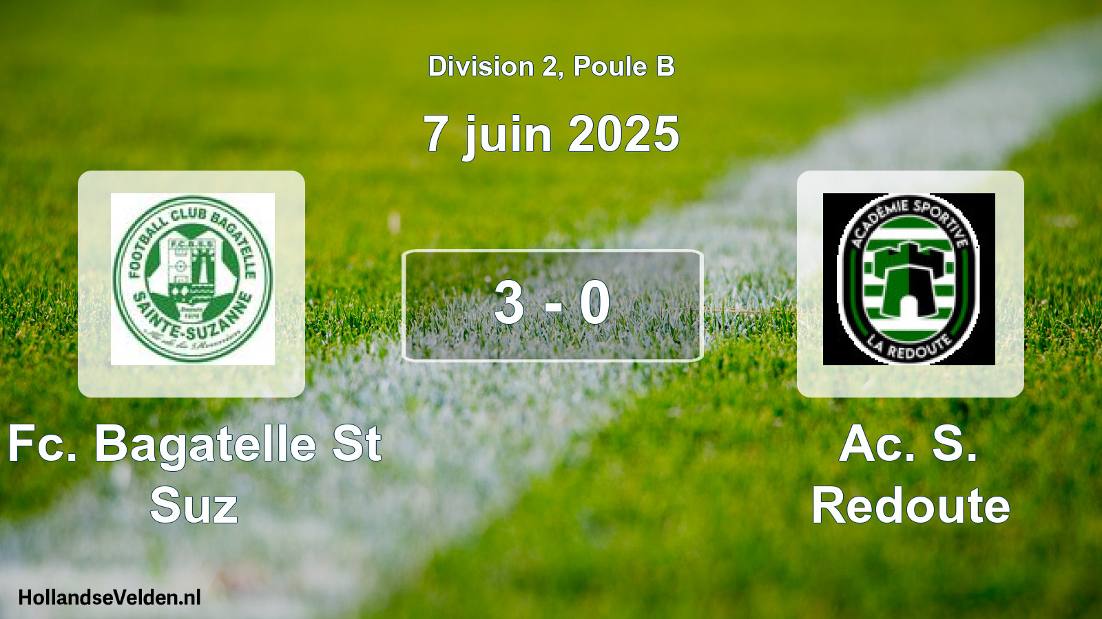 Match joué: Fc. Bagatelle St Suz - Ac. S. Redoute 3 - 0 (7 juin 2025)